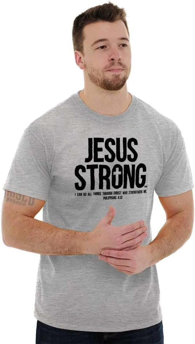 Jesus Strong Philippians 4:13 Bible Graphic T Shirt Men or Women