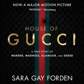 The House of Gucci: A Sensational Story of Murder, Madness, Glamour, and Greed Audio CD  Unabridged, October 20, 2020